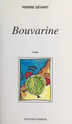 Bouvarine - Pierre Gévart - FeniXX réédition numérique