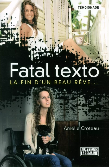 Fatal Texto - Amélie Croteau - La Semaine