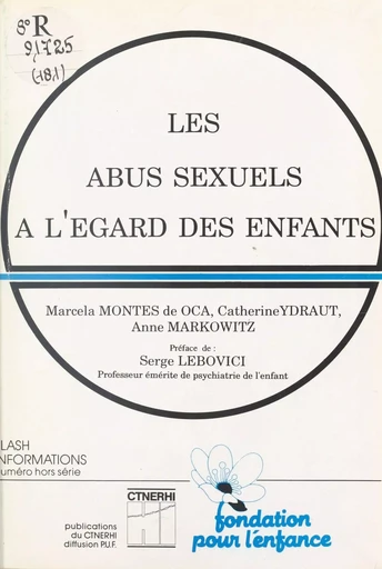 Les abus sexuels à l'égard des enfants - Marcela Montes de Oca, Catherine Ydraut, Anne Markowitz - FeniXX réédition numérique