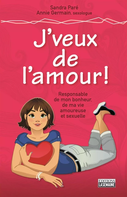 J'veux de l'amour - Sandra Paré - La Semaine