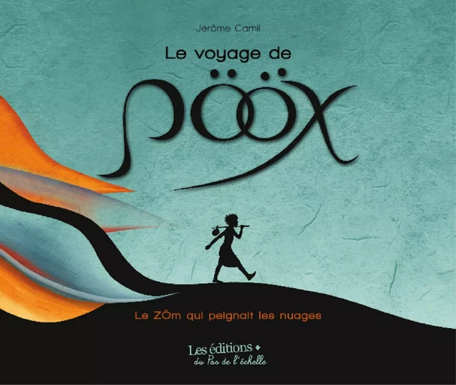 Le voyage de Poox - Jérôme Camil - PEMF