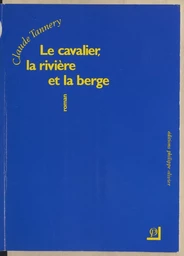 Le cavalier, la rivière et la berge