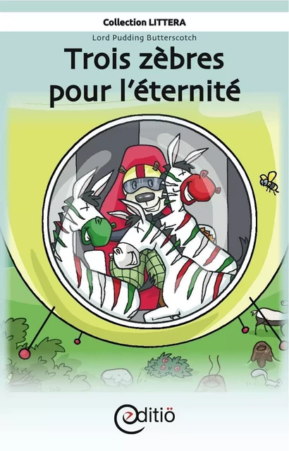 Trois zèbres pour l'éternité - Martin Poulin - ÉDITIÖ