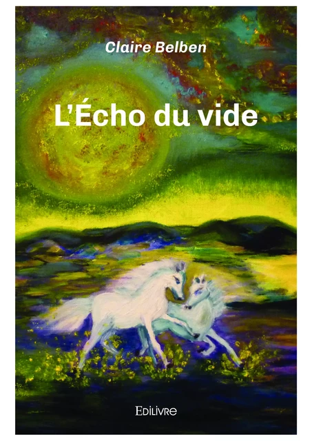 L'Écho du vide - Claire Belben - Editions Edilivre