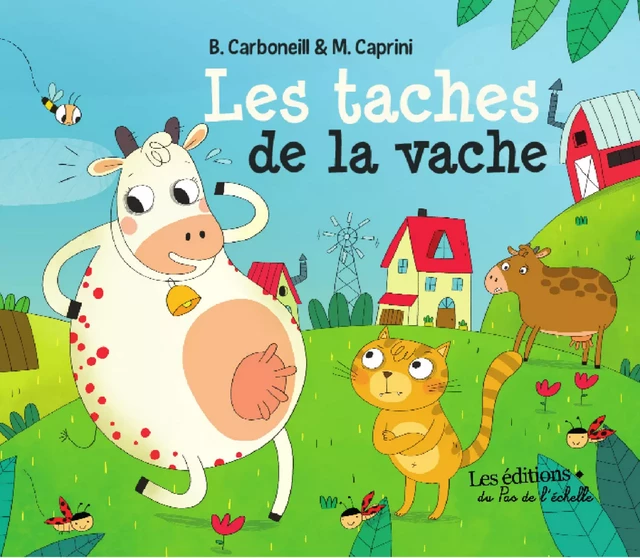 Les taches de la vache - Bénédicte V Carboneill/ Weishar - PEMF