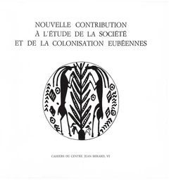 Nouvelle contribution à l’étude de la société et de la colonisation eubéennes