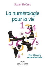 La numérologie pour la vie