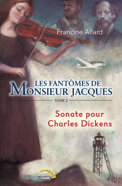 Les fantômes de monsieur Jacques - Tome 2 - Francine Allard - La Semaine