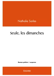 Seule, les dimanches