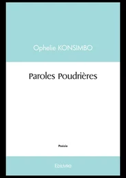 Paroles Poudrières