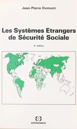 Les systèmes étrangers de sécurité sociale