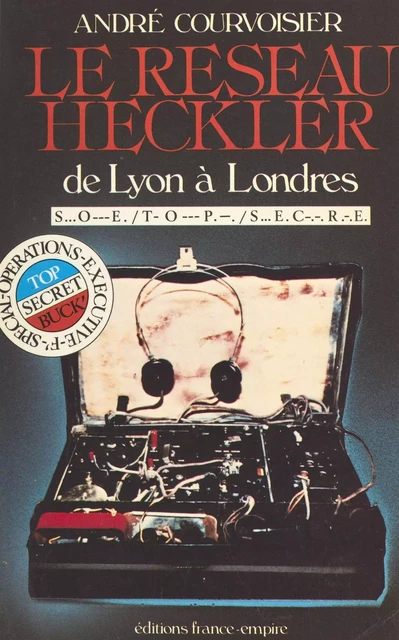 Le réseau Heckler - André Courvoisier - FeniXX réédition numérique