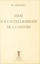 Essai sur l'intelligibilité de la nature