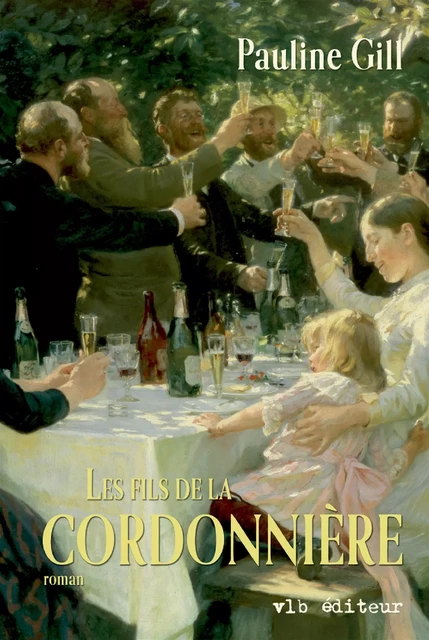 La cordonnière - Tome 4 - Pauline Gill - VLB éditeur