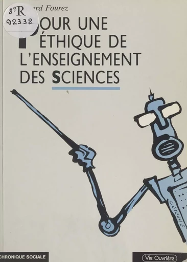 Pour une éthique de l'enseignement des sciences - Gérard Fourez - FeniXX réédition numérique