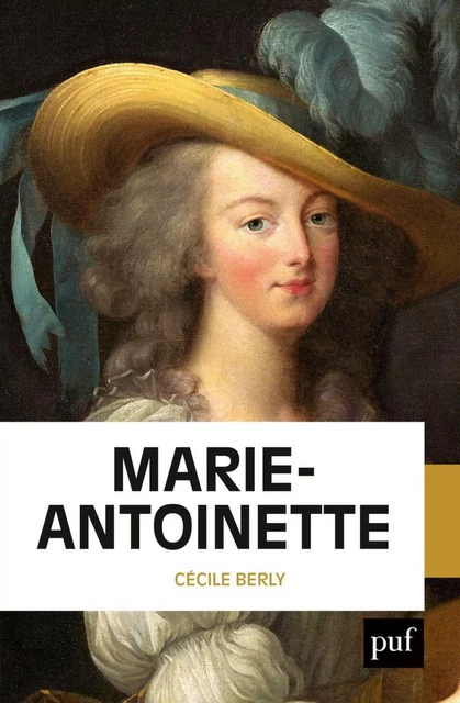 Marie-Antoinette - Cécile Berly - Humensis