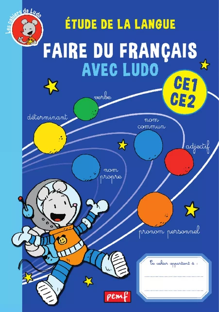 Faire du français avec Ludo - CE1/CE2 - Michel Rius - PEMF