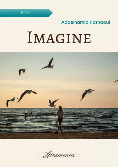 Imagine - Abdelhamid Hasnaoui - Atramenta