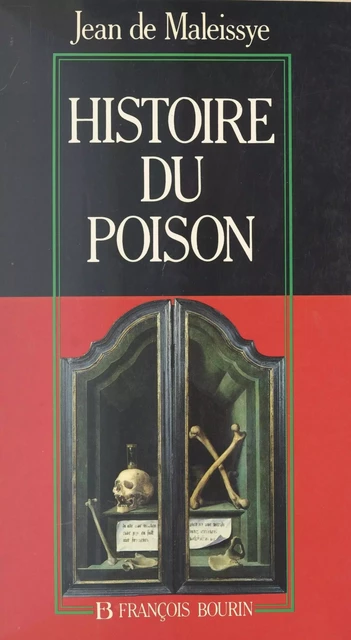 Histoire du poison - Jean de Maleissye - FeniXX réédition numérique