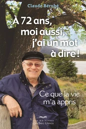 À 72 ans, moi aussi, j'ai un mot à dire