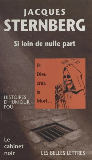 Si loin de nulle part - Jacques Sternberg - FeniXX réédition numérique