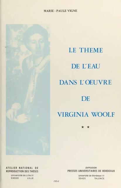 Le thème de l'eau dans l'œuvre de Virginia Woolf (2) - Marie-Paule Vigne - FeniXX réédition numérique