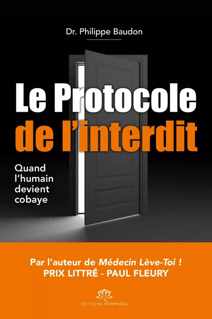 Le Protocole de l'Interdit - Docteur Philippe Baudon - Editions Nymphéas