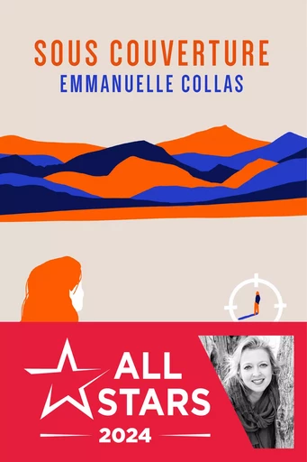 Sous couverture - Emmanuelle Collas - Éditions Anne Carrière