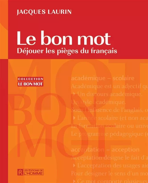 Le bon mot - Jacques Laurin - Les Éditions de l'Homme