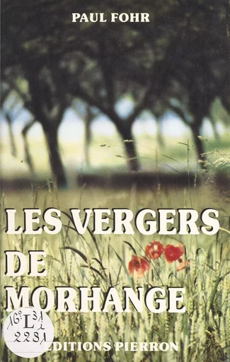 Les vergers de Morhange - Paul Fohr - FeniXX réédition numérique