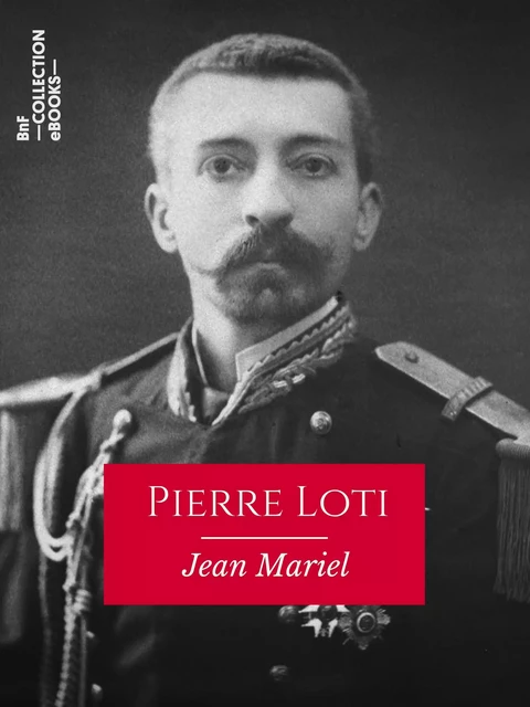 Pierre Loti - Jean Mariel - BnF collection ebooks