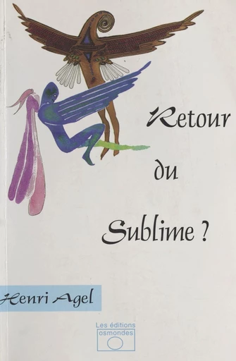 Retour du sublime ? - Henri Agel - FeniXX réédition numérique