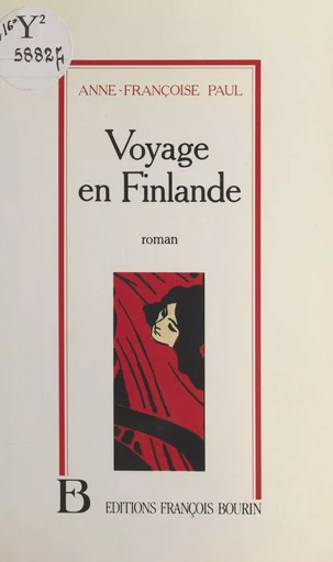 Voyage en Finlande - Anne-Françoise Paul - FeniXX réédition numérique