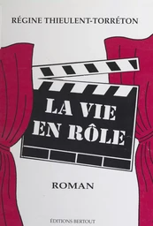 La vie en rôle