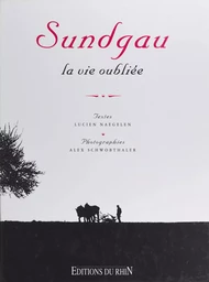 Sundgau, la vie oubliée