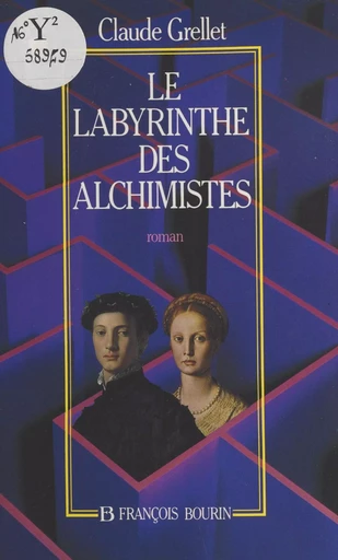 Le labyrinthe des alchimistes - Claude Grellet - FeniXX réédition numérique