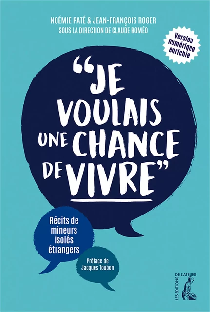 « Je voulais une chance de vivre » - Noémie Paté, Jean-François Roger, Claude Roméo - Éditions de l'Atelier