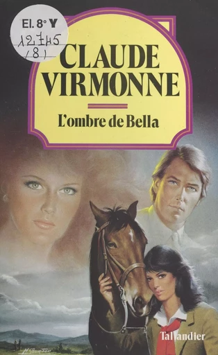 L'ombre de Bella - Claude Virmonne - FeniXX réédition numérique