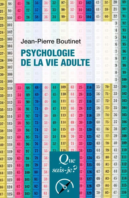 Psychologie de la vie adulte - Jean-Pierre Boutinet - Humensis