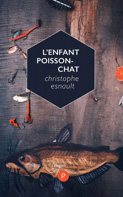 L'enfant poisson-chat - Christophe Esnault - publie.net