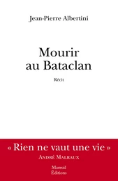 MOURIR AU BATACLAN