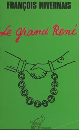 Le grand René