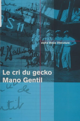 Le cri du gecko - Mano Gentil - FeniXX réédition numérique