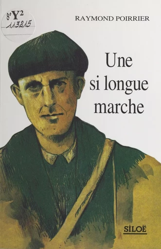 Une si longue marche - Raymond Poirrier - FeniXX réédition numérique