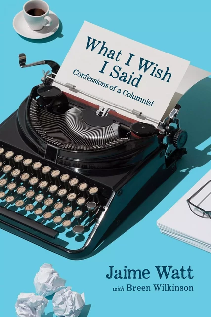 What I Wish I Said - Jaime Watt - Optimum Publishing International