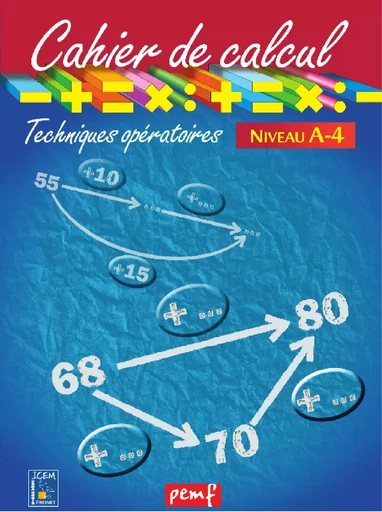 Cahier de calcul cycle 2 niveau 4 - Icem Pedagogie Freinet - PEMF