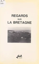 Regards sur la Bretagne