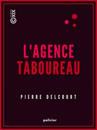 L'Agence Taboureau