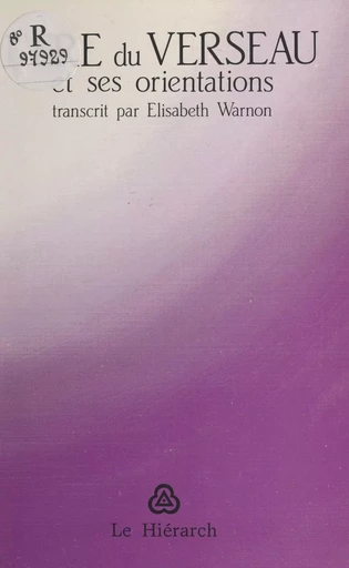 L'ère du Verseau et ses orientations - Élisabeth Warnon - FeniXX réédition numérique