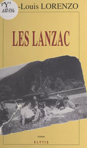 Les Lanzac - Jean-Louis Lorenzo - FeniXX réédition numérique